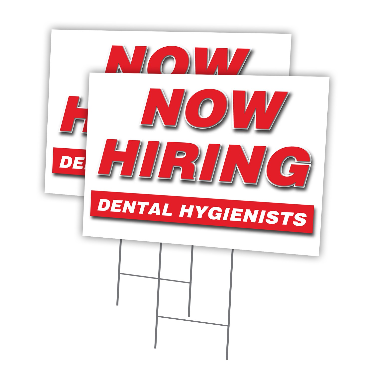 Now Hiring Dental Hygienists Multi-Pack of Yard Signs & Stake plastic coroplast