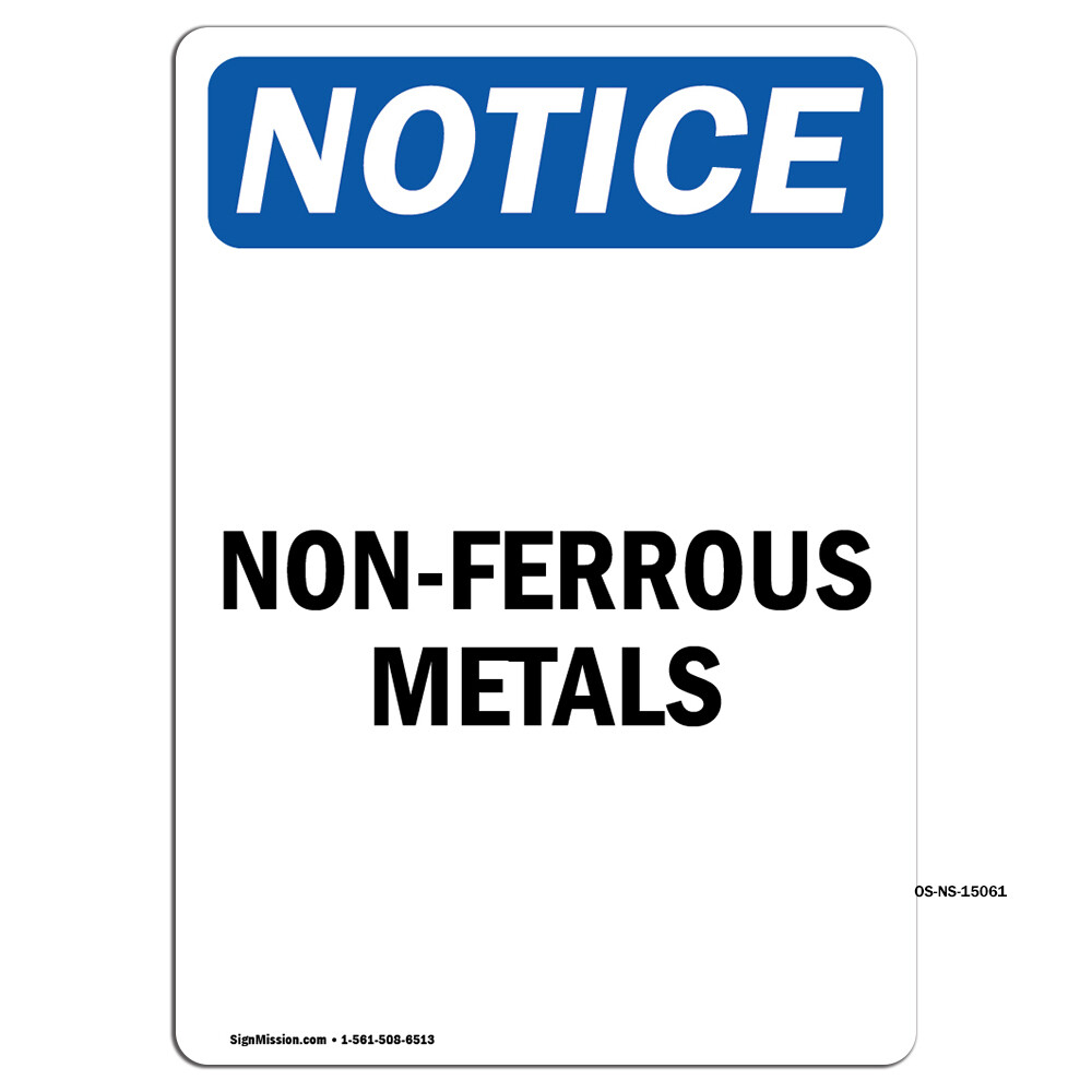 Non-Ferrous Metals OSHA Notice Sign Metal Plastic Decal