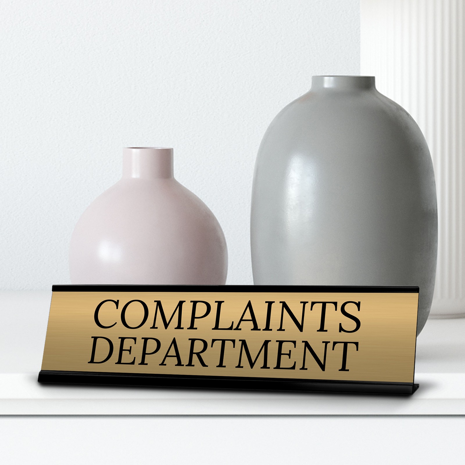 Complaints Department Office Decoration Gift Black Frame Desk Sign (2×8″)