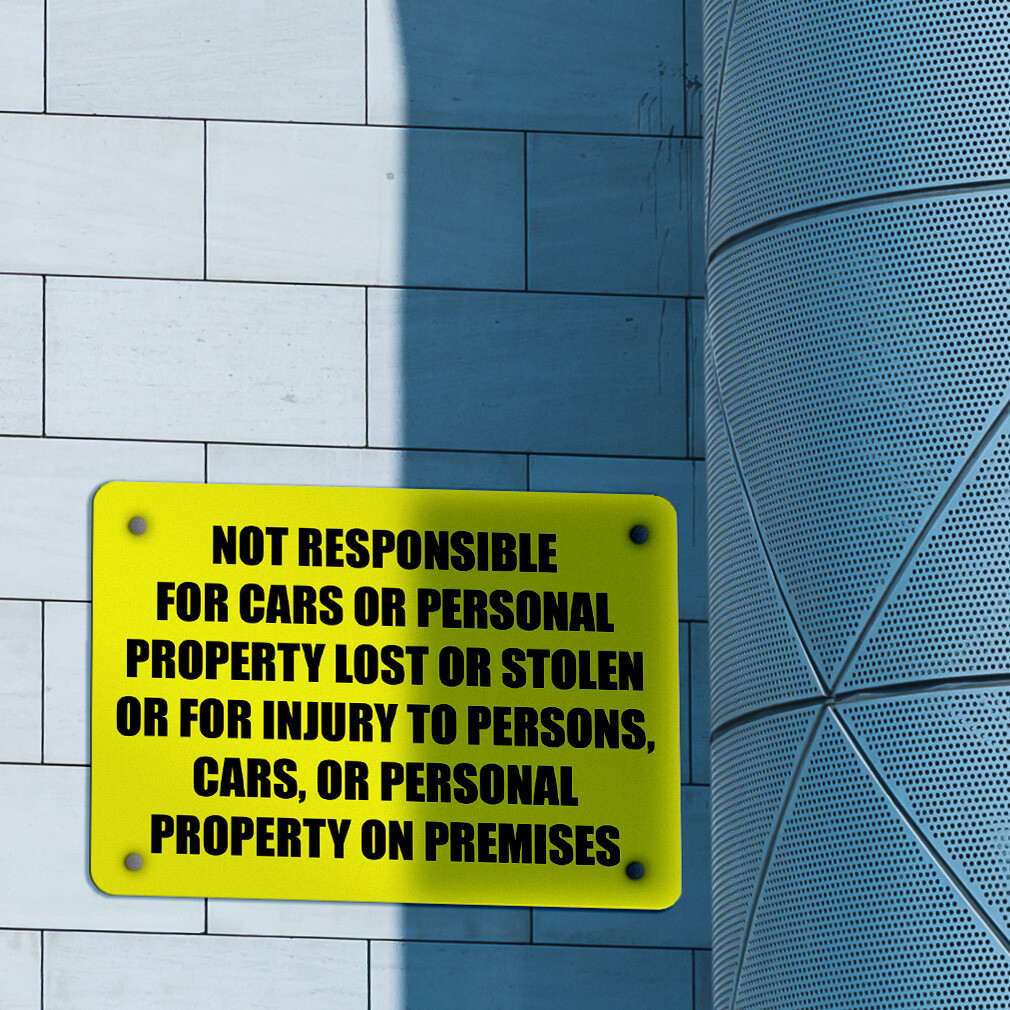Aluminum Horizontal Metal Sign Not Responsible for Cars Personal Property Yellow
