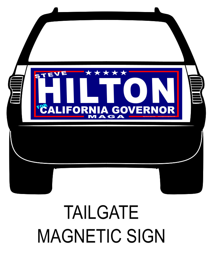 STEVE HILTON CALIFORNIA GOVERNOR – MAGNETIC CAR SIGNS-FREE SHIP-USA MADE dk blu