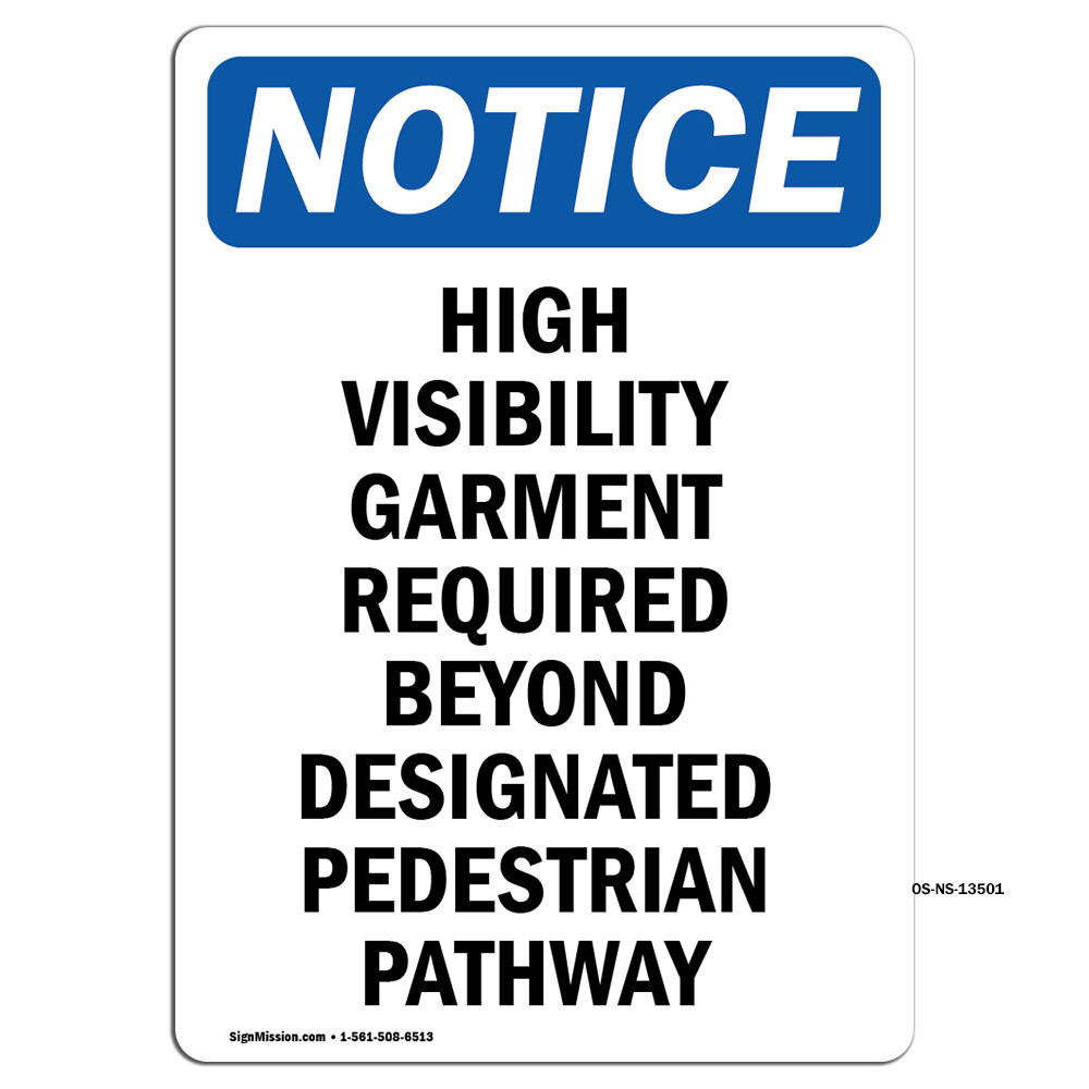 High Visibility Garment Required OSHA Notice Sign Metal Plastic Decal