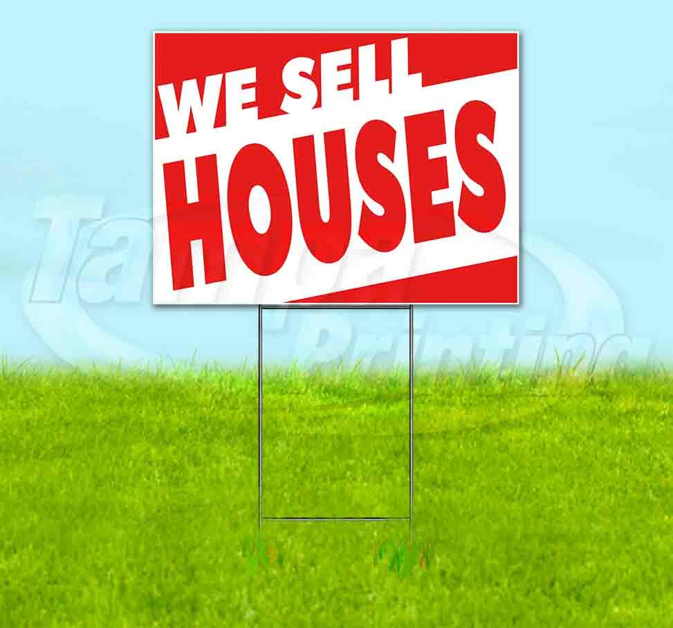 WE SELL HOUSES Yard Sign Corrugated Plastic Bandit Lawn Decoration USA