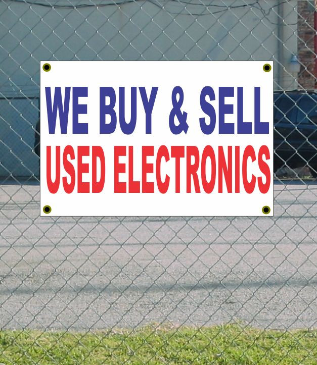 2×3 WE BUY & SELL USED ELECTRONICS Red White & Blue Banner Sign Discount Size