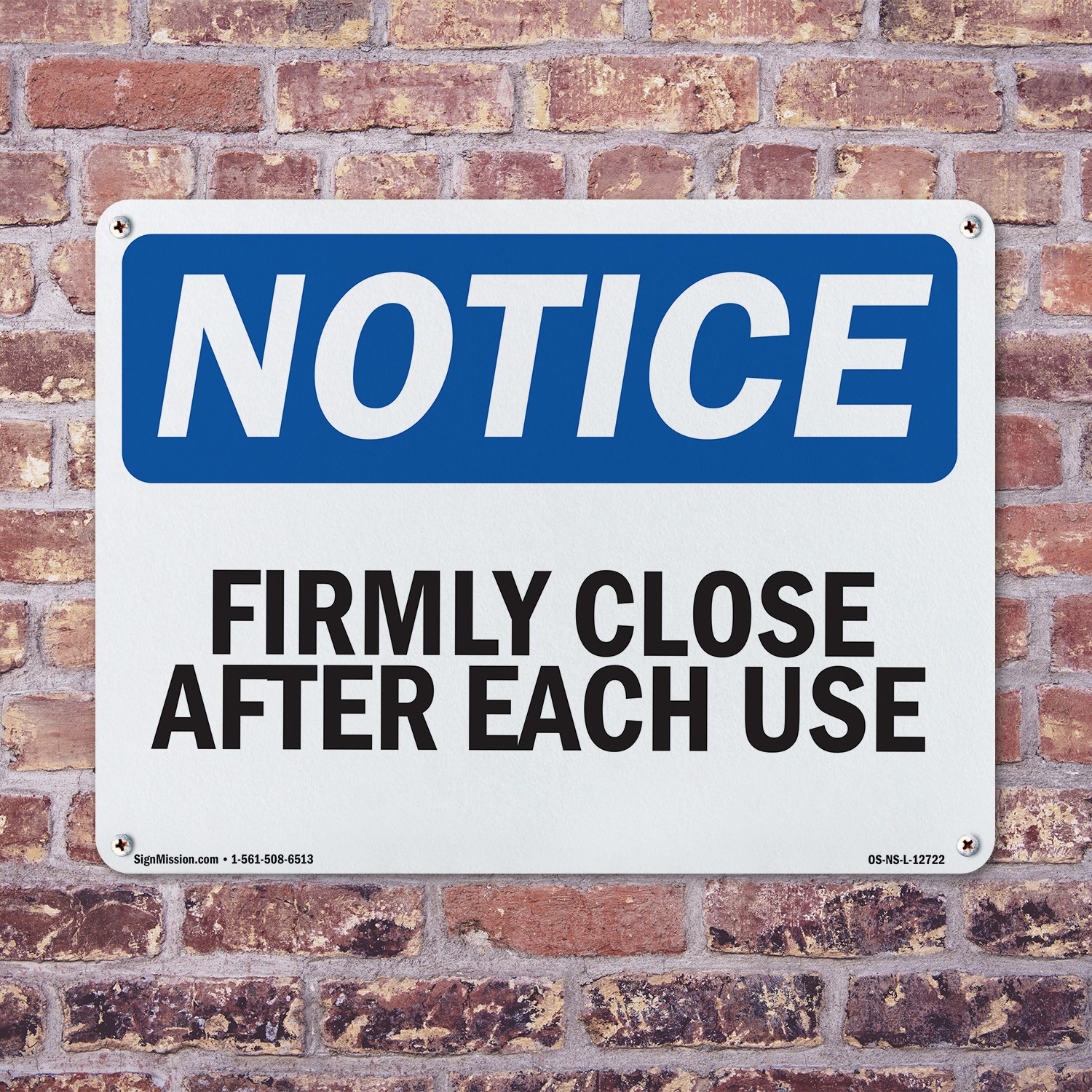 Firmly Close Door After Each Use OSHA Notice Sign Metal, Decal – 5 or 10 Pack