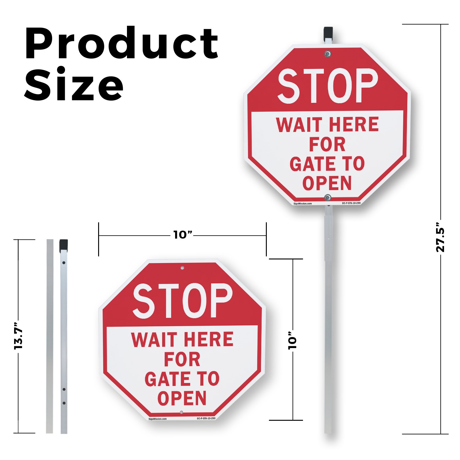 Stop Wait Here for Gate to Open Octagon Sign With Stake Weather Resistant