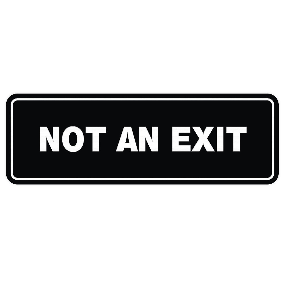 1 Pack Black Large Standard Not An Exit Wall Or Door Sign DoubleSided Foam Tape