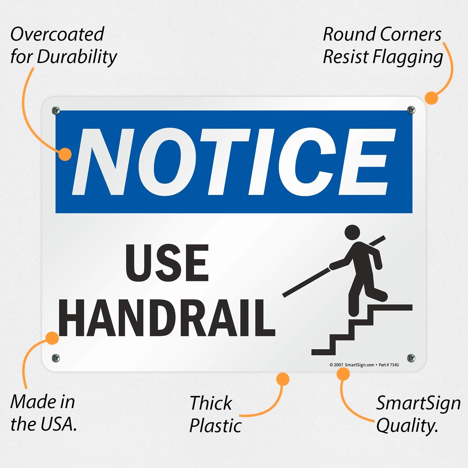 Notice Use Handrail Sign 10×14 Inch Plastic Safety Warning Wall Mount