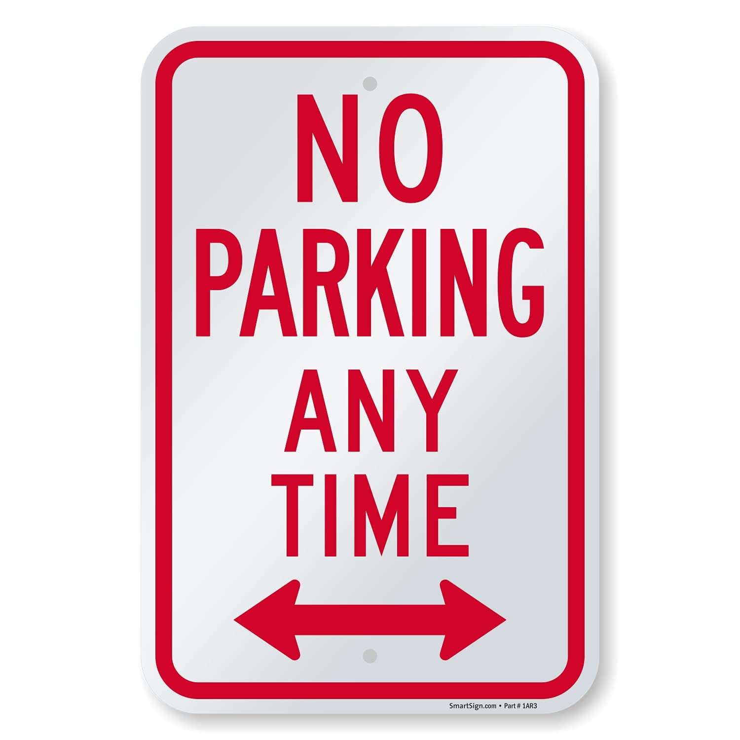 12×18 Inch Aluminum No Parking Any Time Safety Notice Hazard Metal Street Sign