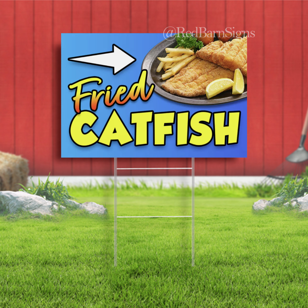 Fried Catfish arrow Lawn Yard Sign Single-Sided with metal H-Stakes