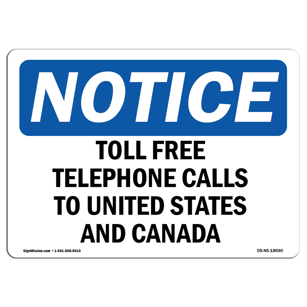Toll Free Telephone Calls To United States OSHA Notice Sign Metal Plastic Decal