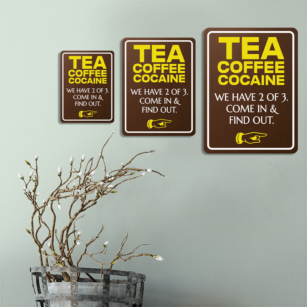 Portrait Round Plus Tea Coffee Cocaine We Have 2 of 3. Come In & Find Out.