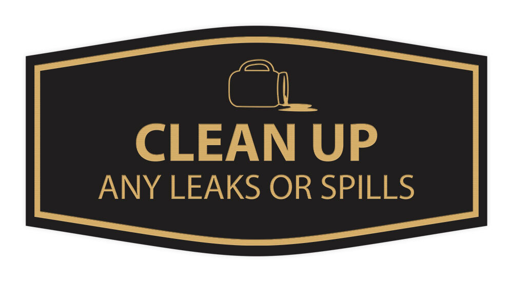 Signs ByLITA Fancy Clean Up Any Leaks or Spills Wall or Door Sign