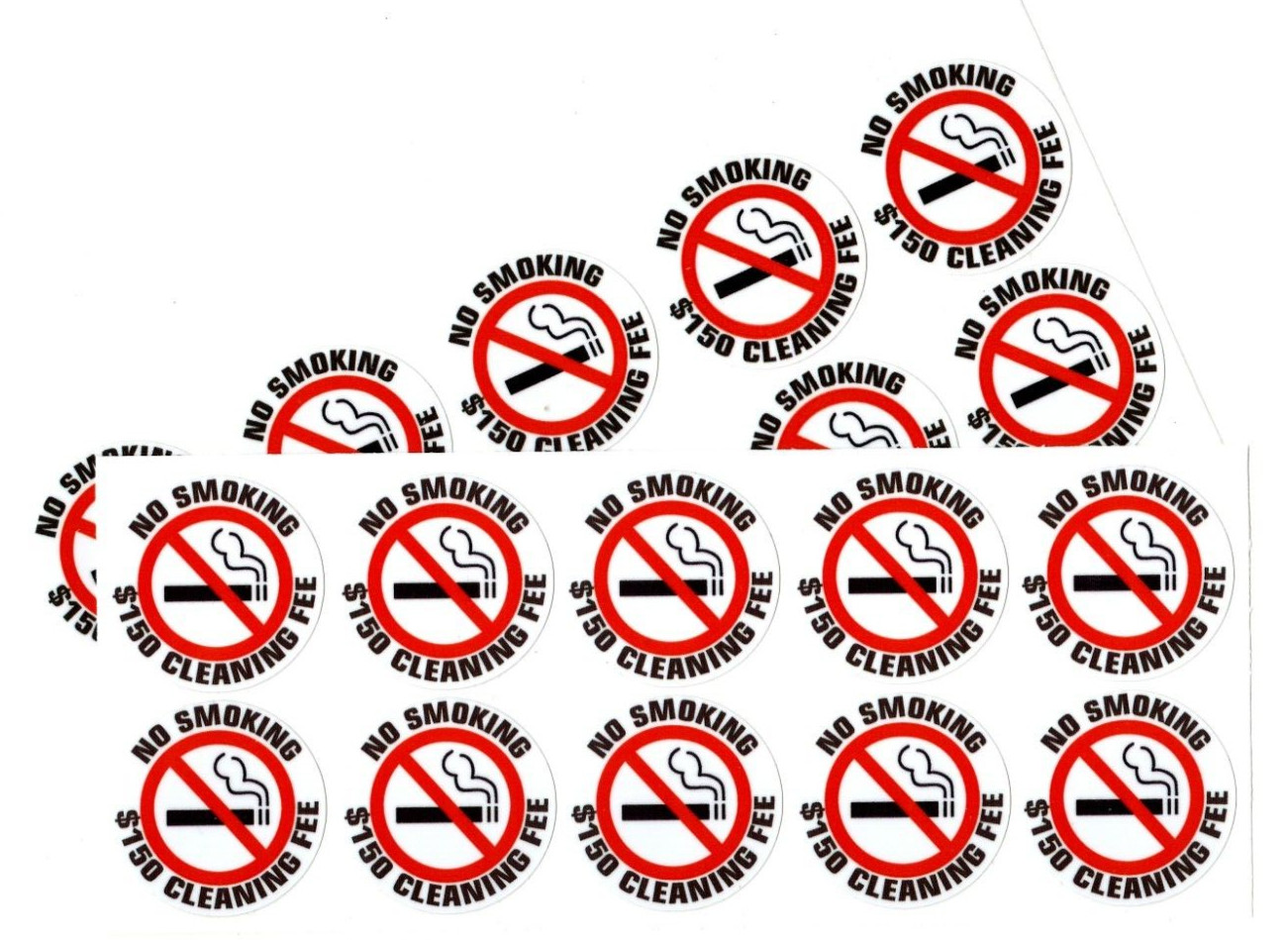 20 – NO SMOKING $150 CLEANING FEE sticker | white | 1.5″ dia | outdoor durable