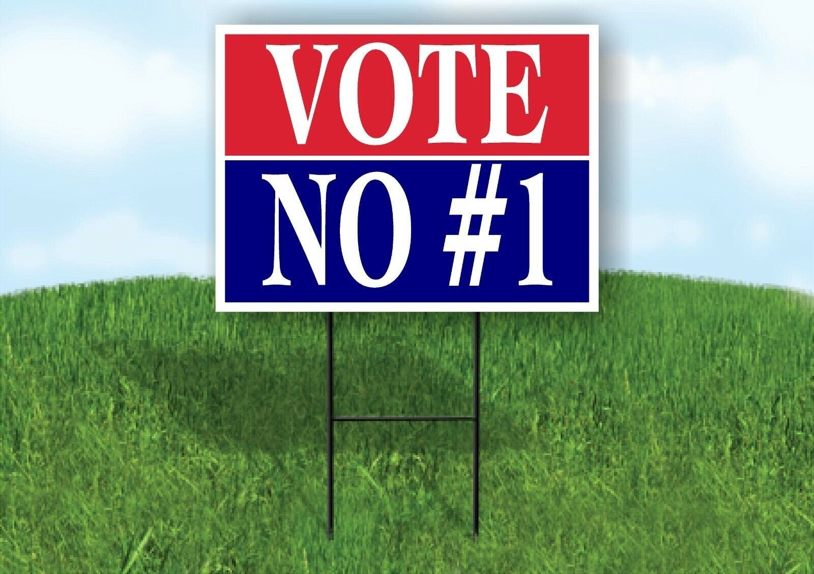 VOTE NO 1 RED WHITE BLUE Yard Sign with Stand LAWN SIGN