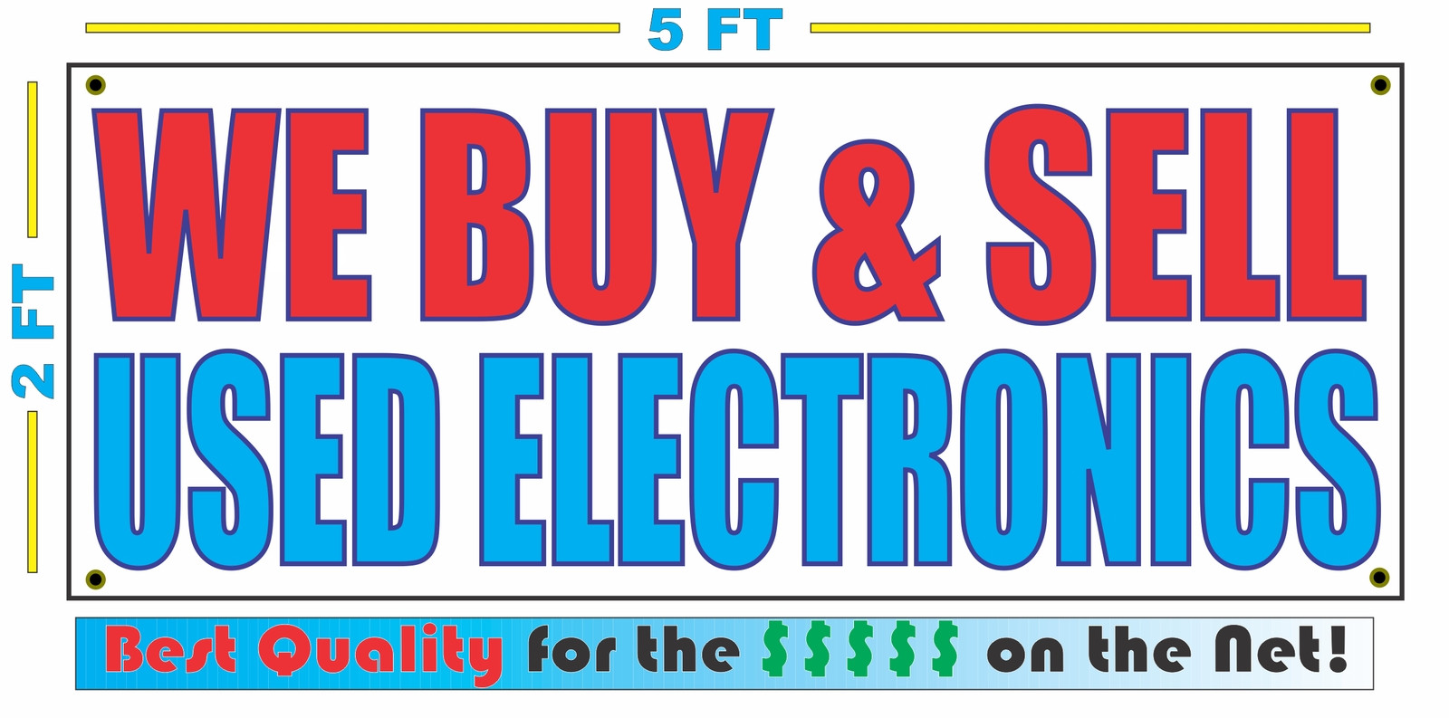 WE BUY & SELL USED ELECTRONICS Banner Sign NEW