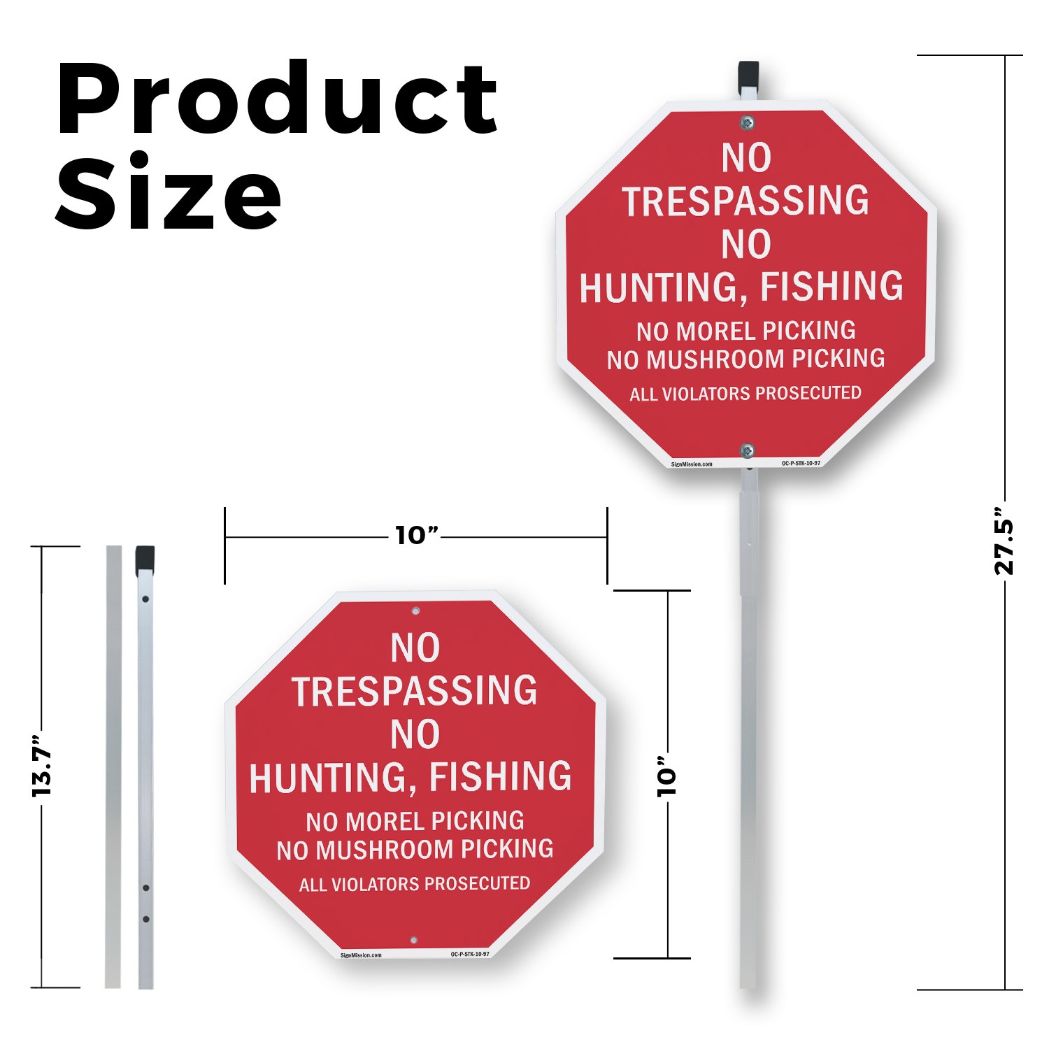No Trespassing No Hunting, Fishin Octagon Sign With Stake Weather Resistant