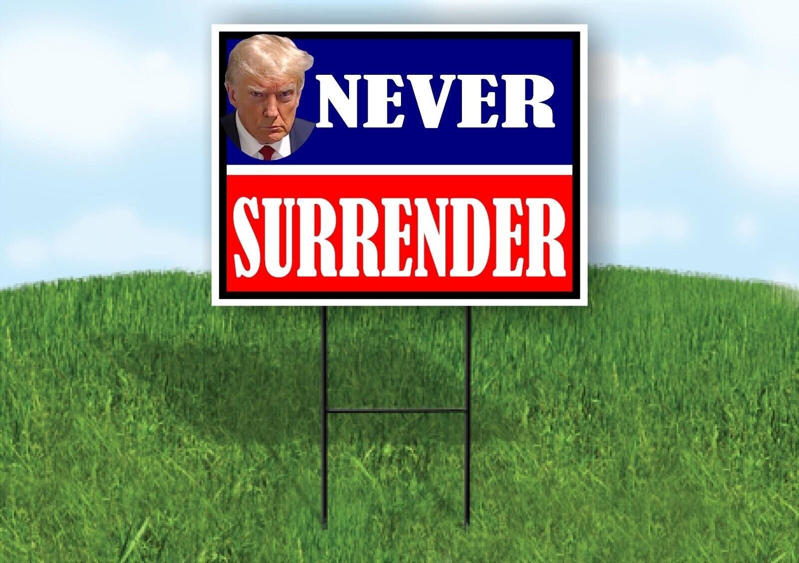 TRUMP NEVER SURRENDER RED BLUE Yard Sign with Stand