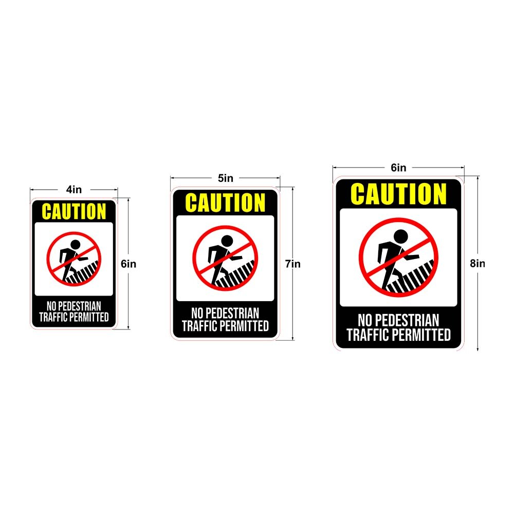 Portrait Round Plus Caution No Pedestrian Traffic Permitted Door or Wall Sign