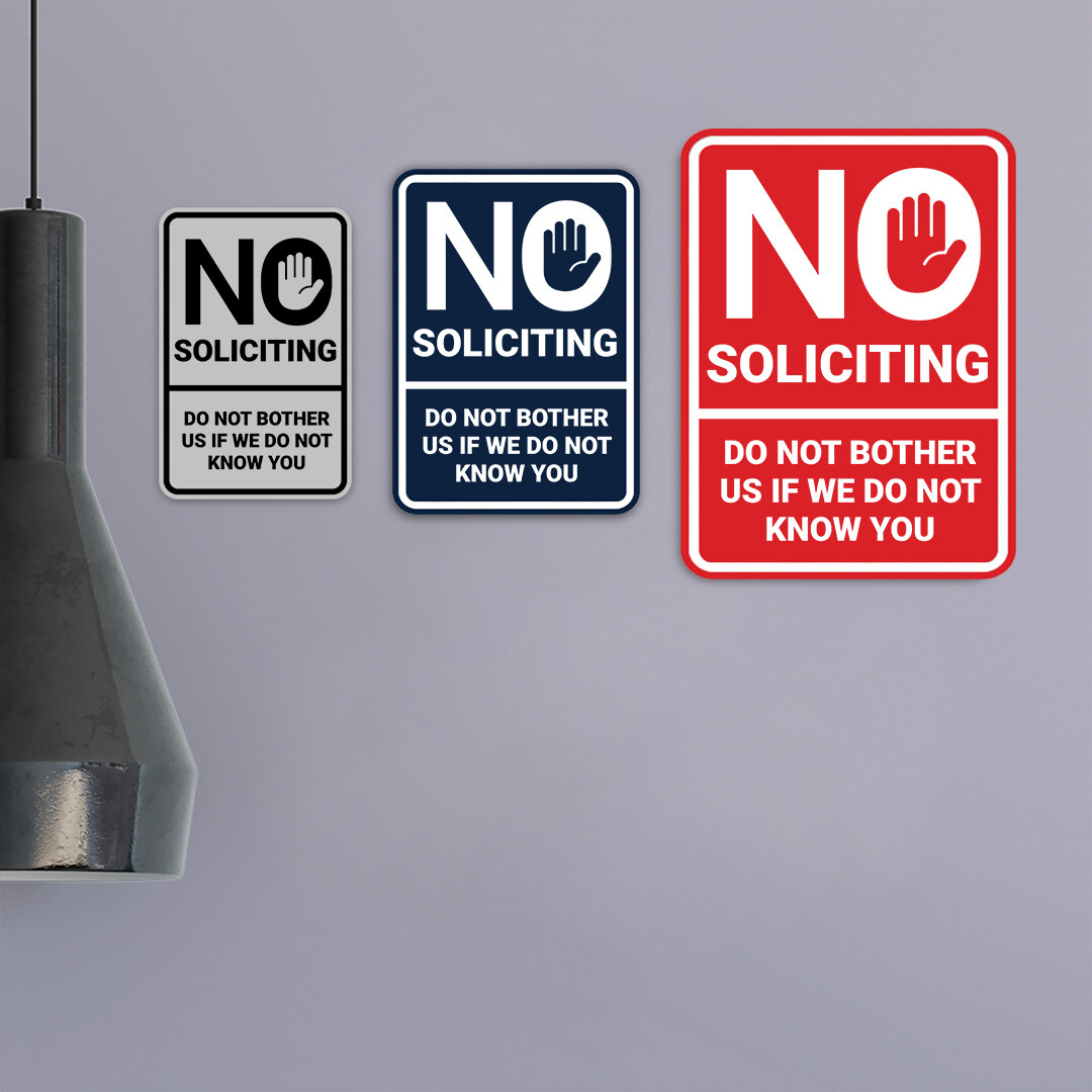 Portrait Round No Soliciting Do Not Bother Us If We Do Not Know You Sign