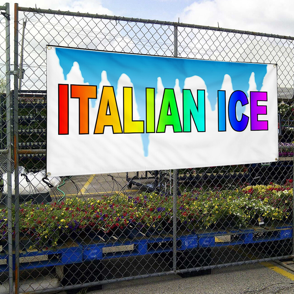 Vinyl Banner Multiple Sizes Italian Ice Food and Drink Restaurant and Food