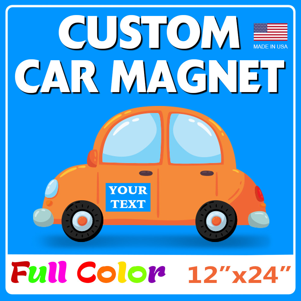 2- 12″ Height x 24″ Width Custom Car Magnets Magnetic Auto Truck Signs