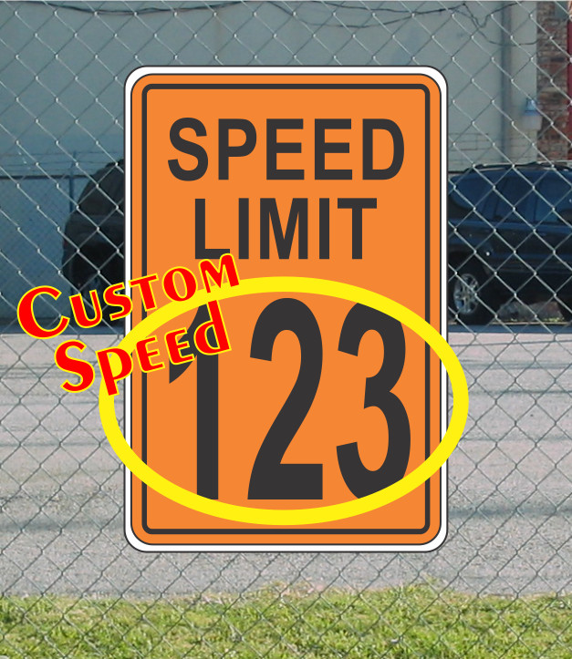 Orange Speed Limit CUSTOM Metal Sign Street Road Highway Parking Lot 12″x18″ mph