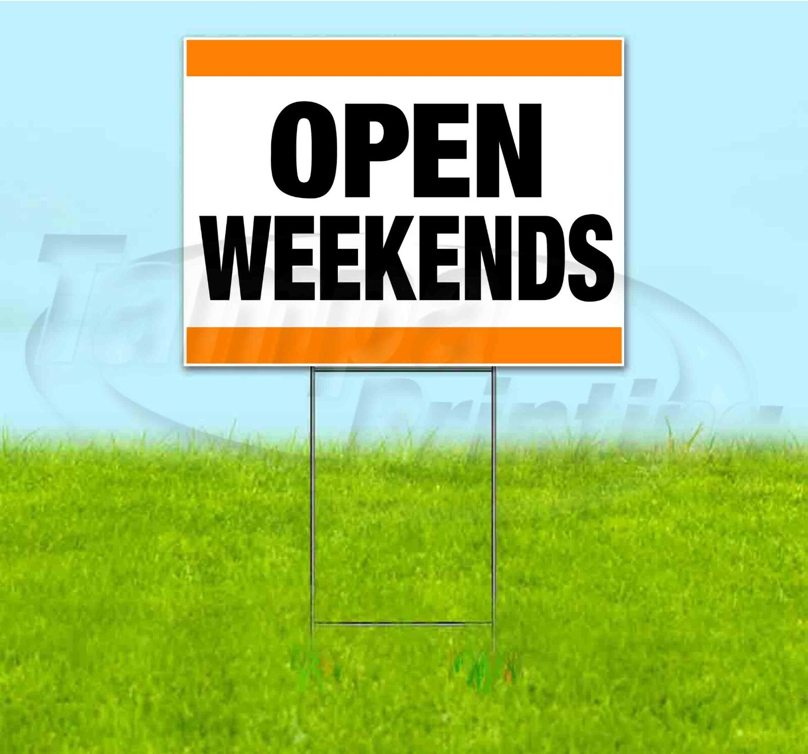 OPEN WEEKENDS 18×24 Yard Sign WITH STAKE Corrugated Bandit USA BUSINESS