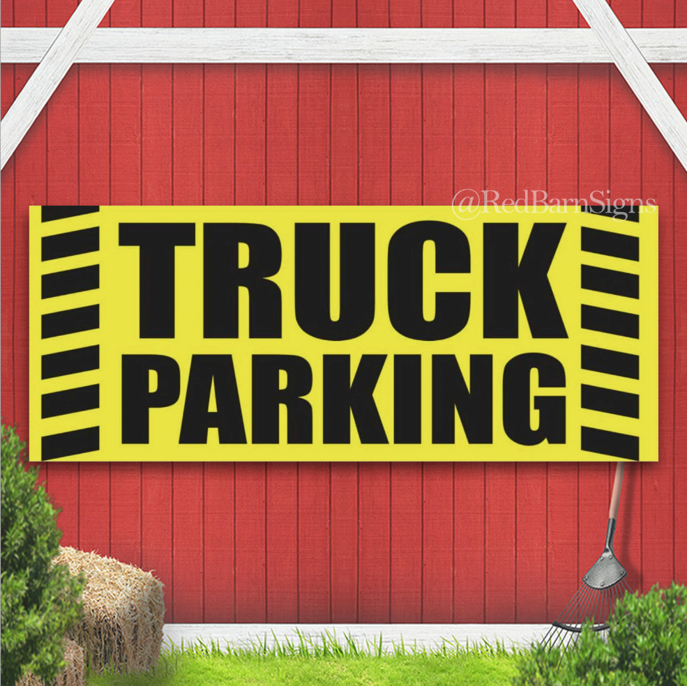 TRUCK PARKING Indoor Outdoor Banner Sign with grommets