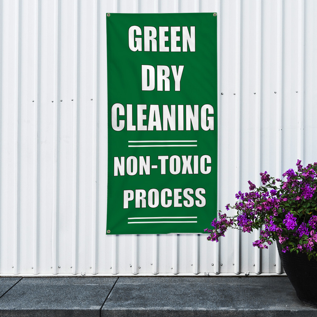 Vertical Vinyl Banner Multiple Sizes Green Dry Cleaning Non-Toxic Process