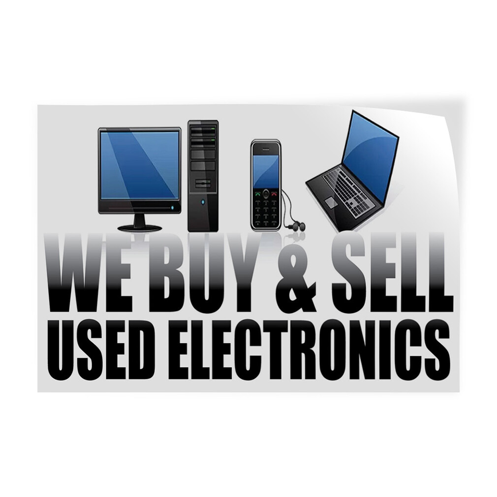 Decal Stickers We Buy & Sell Used Electronics Vinyl Store Sign Label Business