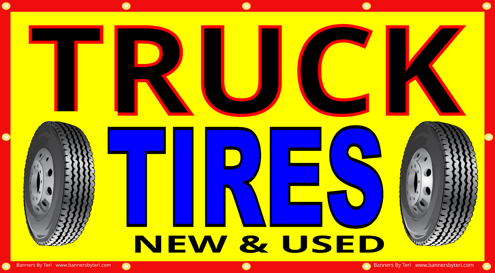 TRUCK TIRES New & Used – Vinyl Banner Signs – Fast Shipping – USA MADE QUALITY