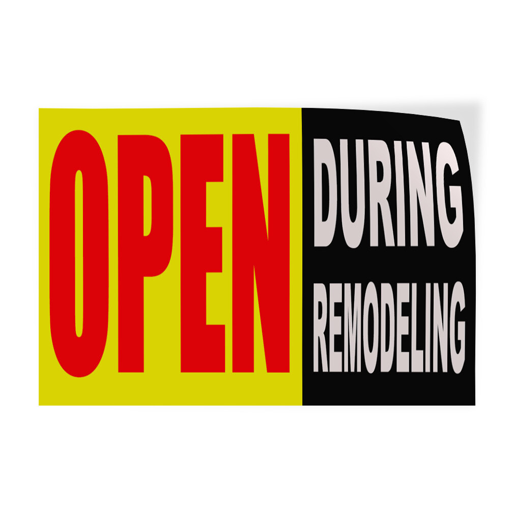 Decal Stickers Open During Remodeling Yellow Business Vinyl Store Sign Label