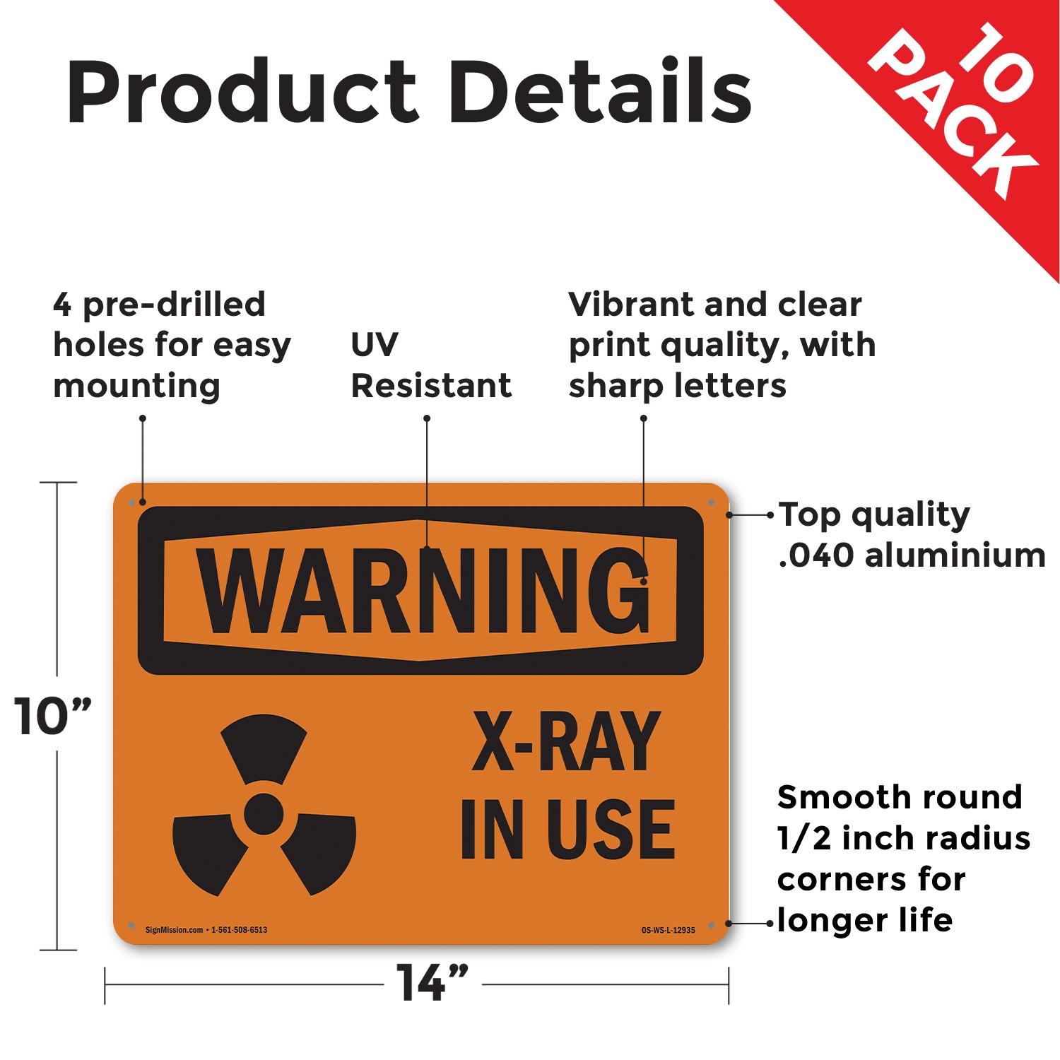 X-Ray In Use OSHA WARNING Sign Metal, Plastic, Or Decal – 5 or 10 Pack