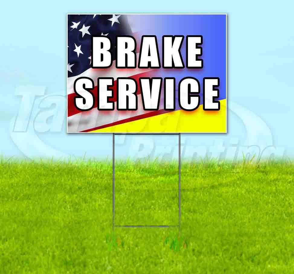 BRAKE SERVICE Yard Sign Corrugated Plastic Bandit Lawn Decoration USA