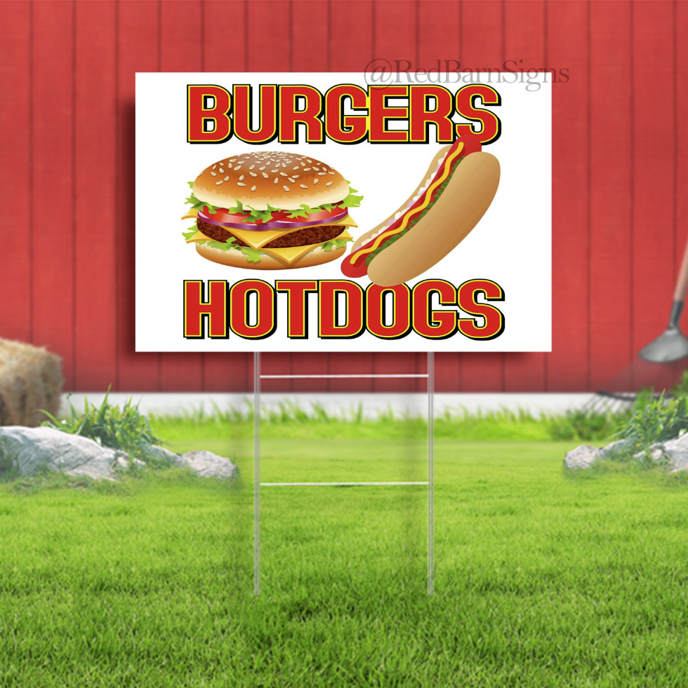 Burgers Hotdogs Concession Lawn Yard Sign Single-Sided with metal H-Stakes