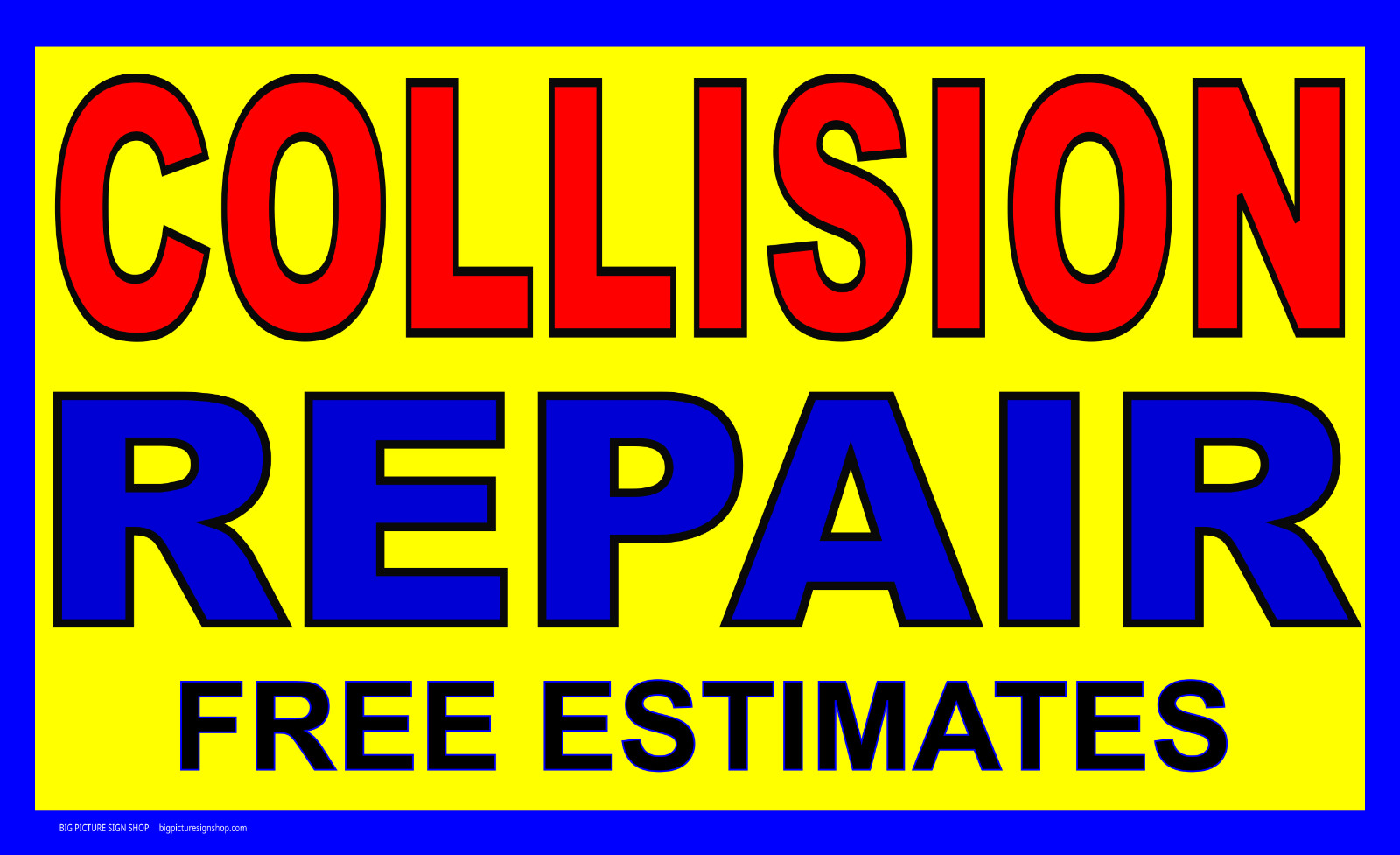 COLLISION REPAIR -HUGE VERY LARGE Banners -3 Choices Red Wht Yellow-28 Sizes-USA