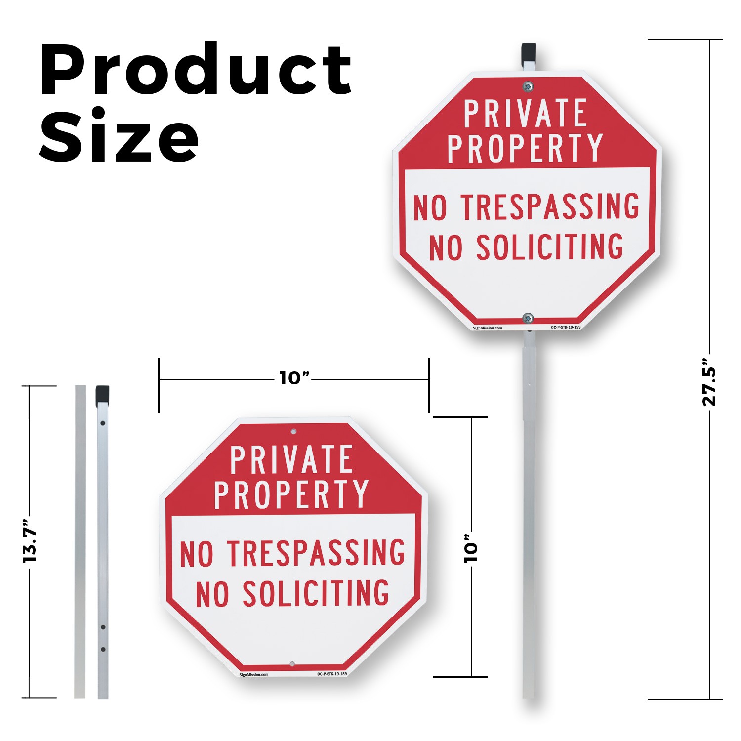 Private Property No Trespassing N Octagon Sign With Stake Weather Resistant