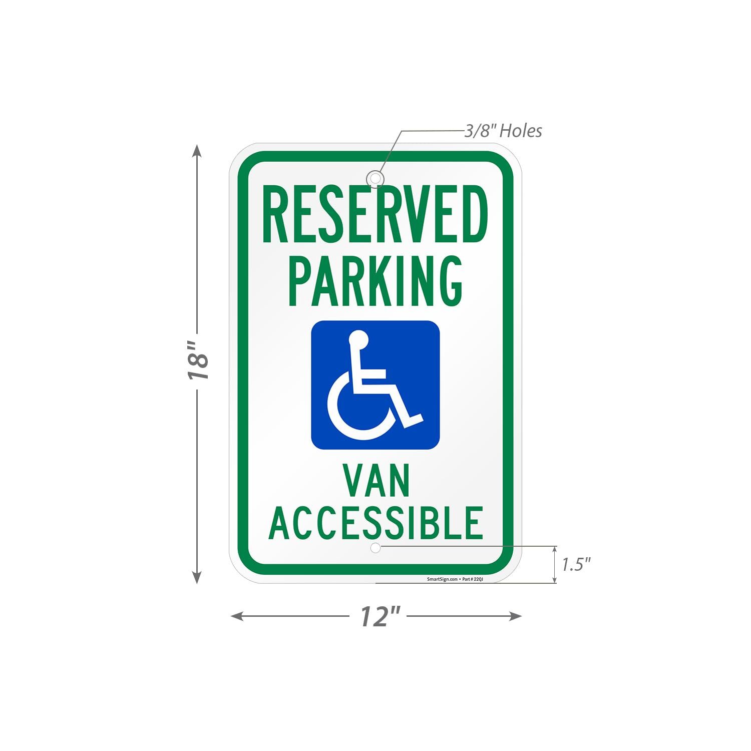 12×18 inch “Reserved Parking – Van Accessible” Handicap Parking Sign Aluminum
