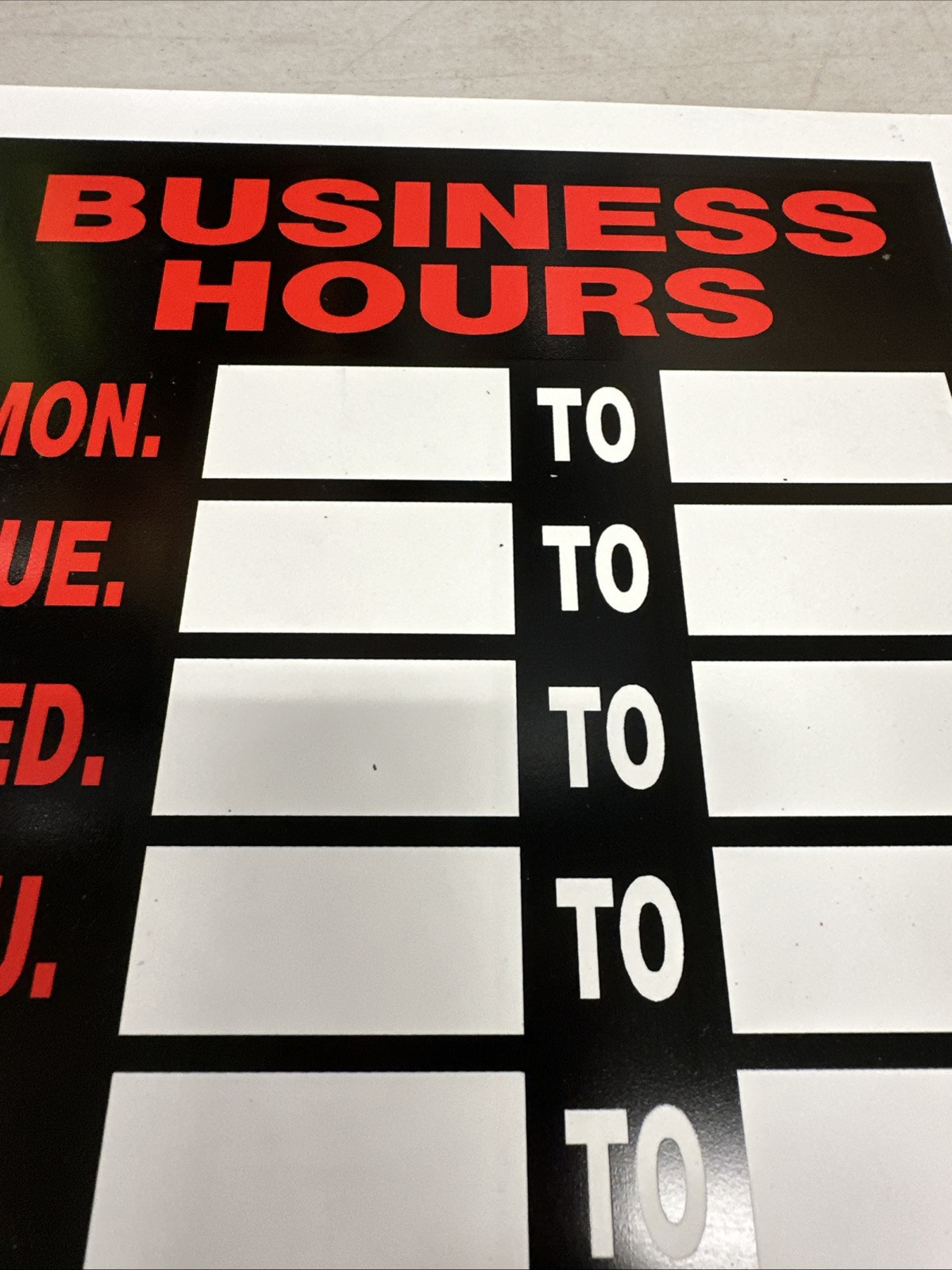 BUSINESS HOURS Window Sign Days of Week 8″x12″ Hillman 839888 {50}