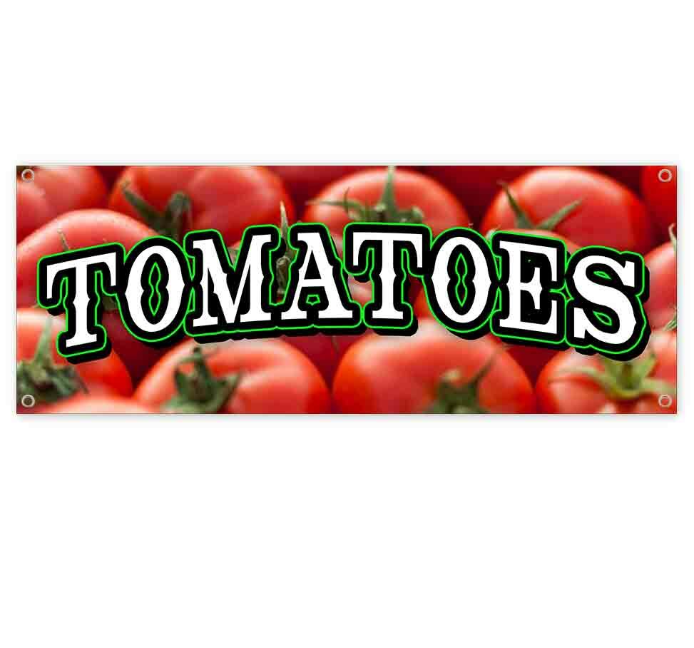 TOMATOES Advertising Vinyl Banner Flag Sign Many Sizes VEGETABLES PRODUCE FOOD