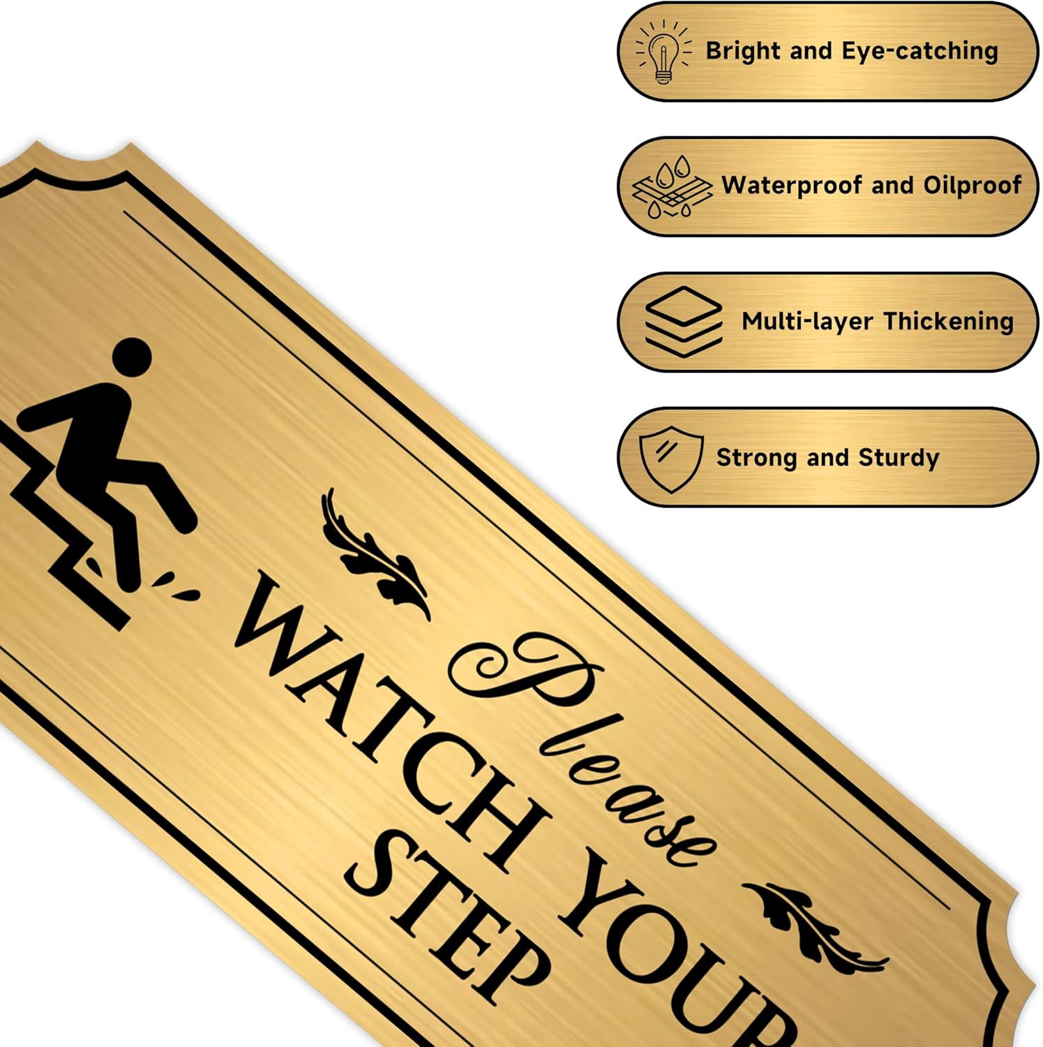 Self-Adhesive Waterproof “Watch Your Step” Sign for Indoor/Outdoor Use