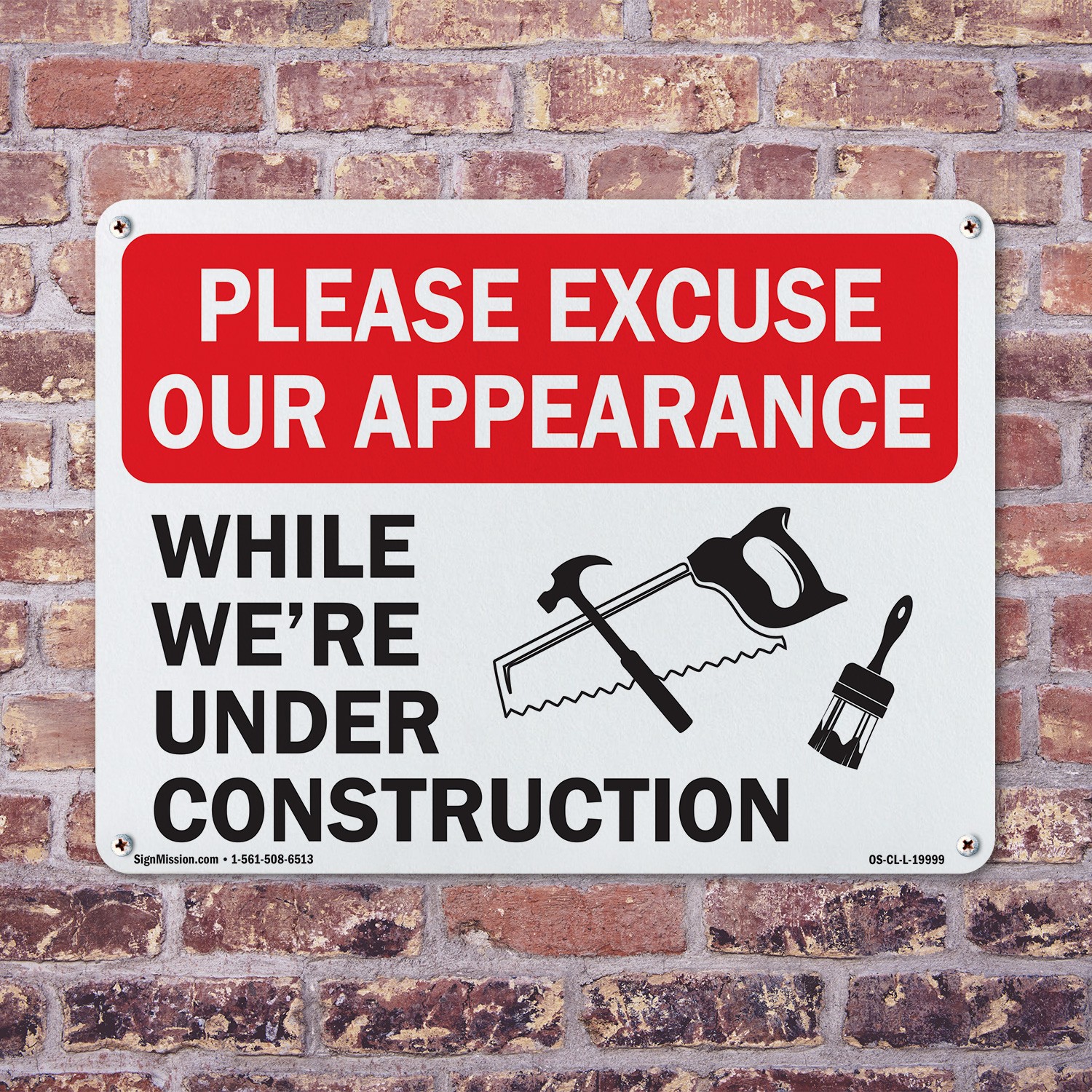 Please Excuse Our Appearance While Were Under OSHA Construction Area 5/10 Pack