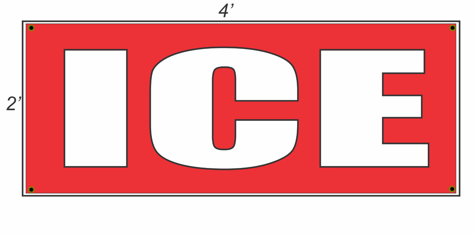 2×4 ICE Red with White Copy Banner Sign NEW