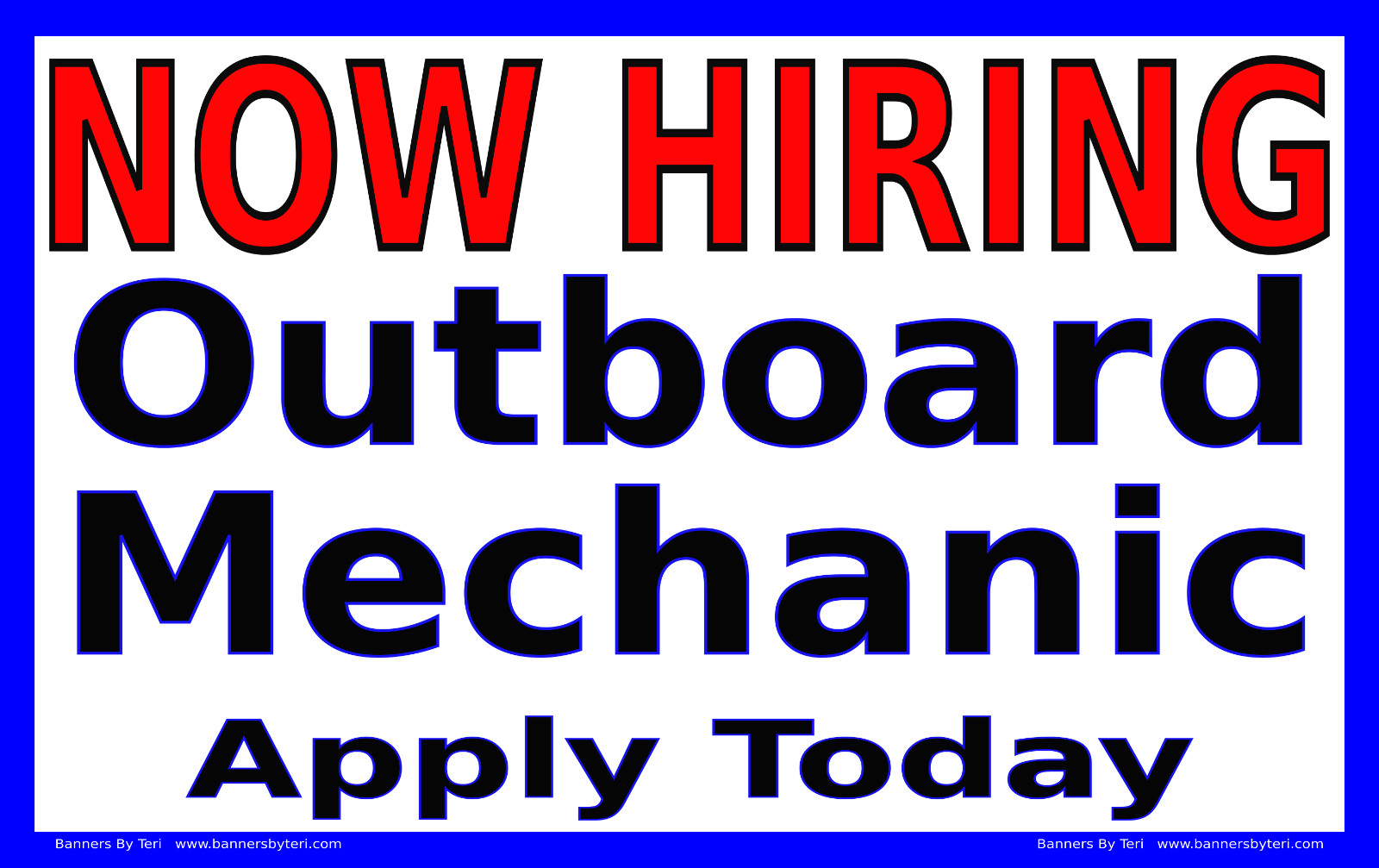NOW HIRING OUTBOARD MECHANIC – Vinyl Banner Signs – Fast Shipping – USA QUALITY