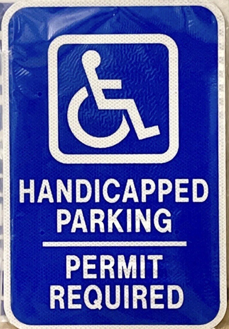 Diamond Grade Reflective Handicapped Parking Signs 12”x18” Heavy Gage Alum.