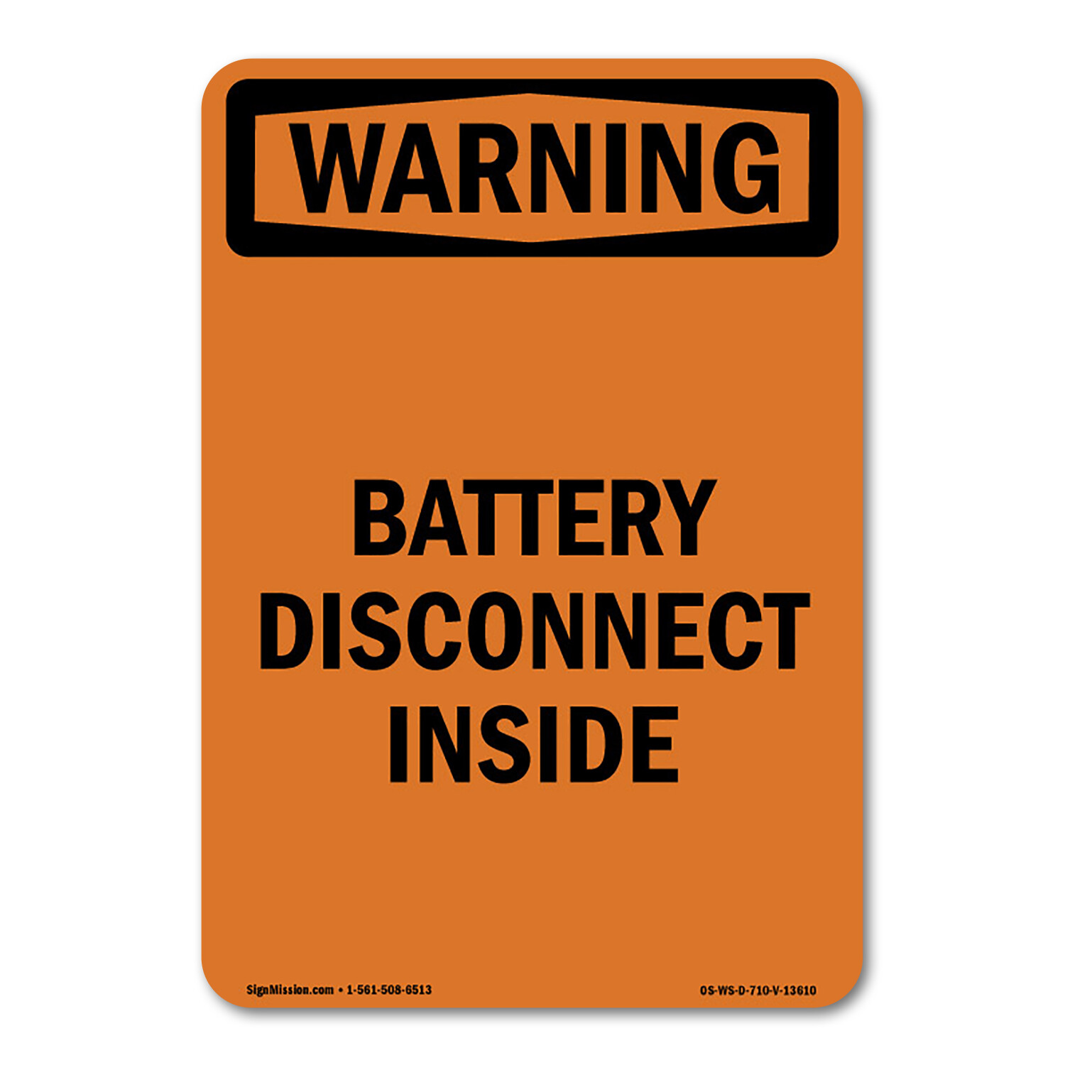 Battery Disconnect Inside ANSI Warning Sign Metal Plastic Decal