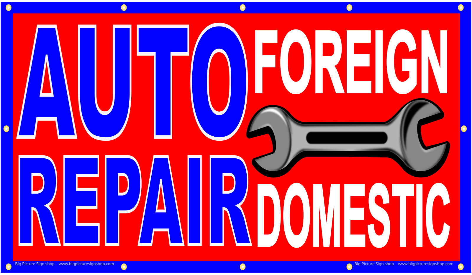 AUTO REPAIR FOREIGN & DOMESTIC -HUGE Banners-3 Choices Wht Yel Red -28 Sizes-USA