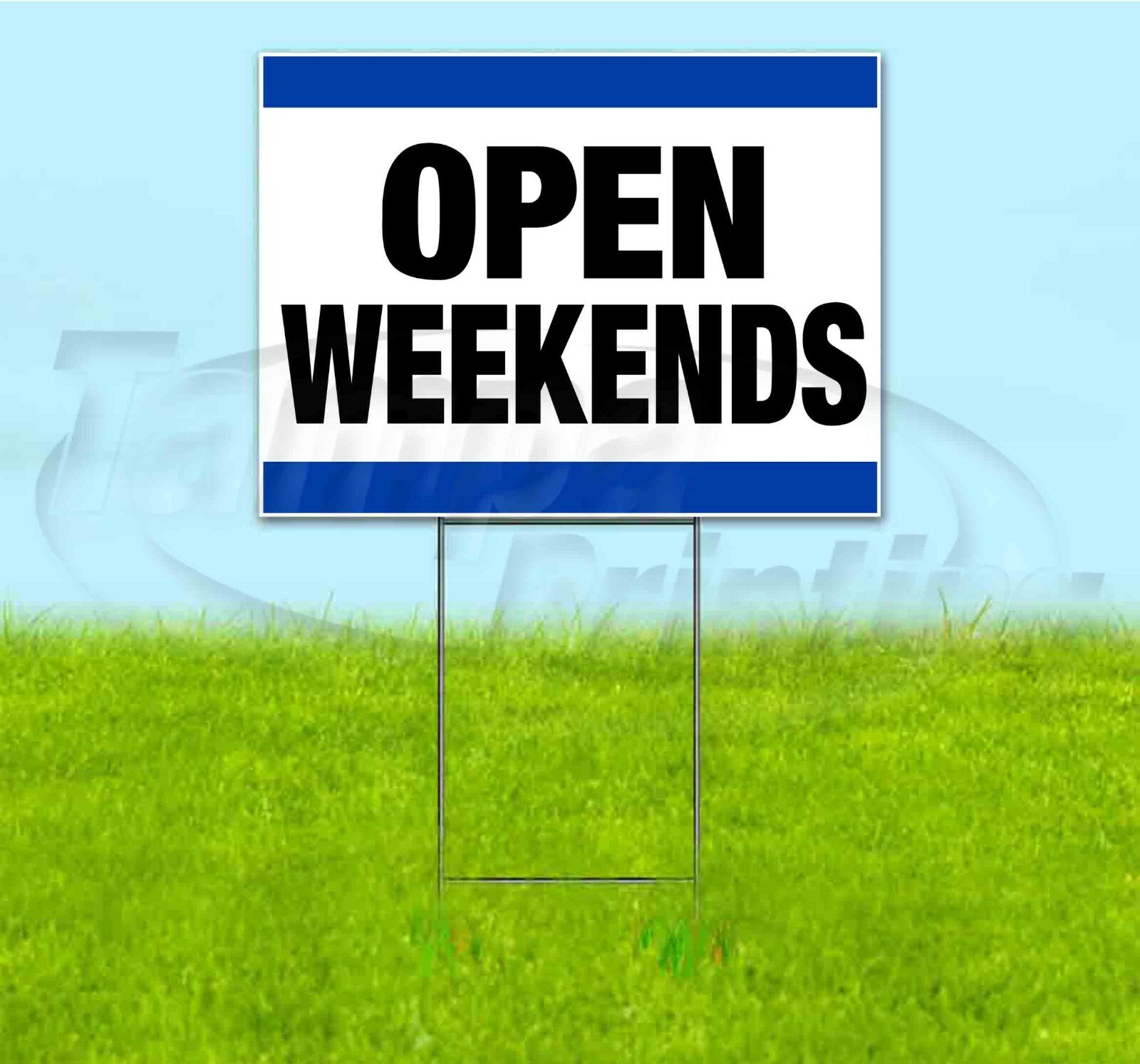 OPEN WEEKENDS 18×24 Yard Sign WITH STAKE Corrugated Bandit USA BUSINESS SALE