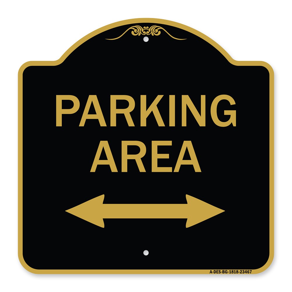 Designer Series – Parking Area with Bidirectional Arrow Heavy Gauge Aluminum